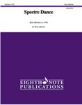 Spectre Dance [Brass Ensemble - Quintet]