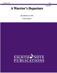 A Warrior's Departure [Brass Ensemble - Quintet]