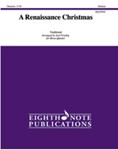 A Renaissance Christmas [Brass Ensemble - Quintet]