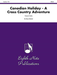 Canadian Holiday: A Cross Country Adventure [Brass Quintet] Score & Pa