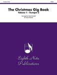 Eighth Note  Marlatt D  Christmas Gig Book Volume 1 - Trumpet 2