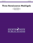 Three Renaissance Madrigals [Brass Quartet] Score & Pa