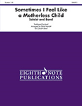 Sometimes I Feel Like a Motherless Child - Band Arrangement