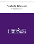 Final Alla Schumann, Opus 83 - Band Arrangement