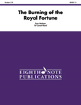 The Burning of the Royal Fortune - Band Arrangement