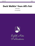 Dock Walkin' (from All's Fair) - Band Arrangement