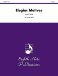 Elegiac Motives - Band Arrangement