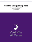 Hail the Conquering Hero - Band Arrangement
