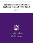 Variations on Blue Bells of Scotland - Band Arrangement