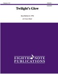 Twilight's Glow [Concert Band]
