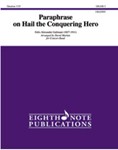 Paraphrase on Hail the Conquering Hero [Concert Band]