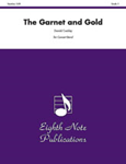 The Garnet and Gold - Band Arrangement