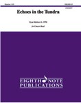 Echoes in the Tundra [Concert Band]