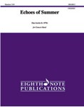 Echoes of Summer [Concert Band]