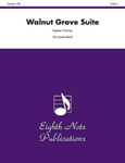 Walnut Grove Suite - Band Arrangement