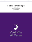I Saw Three Ships - Band Arrangement