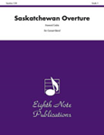 Saskatchewan Overture - Band Arrangement