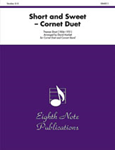 Eighth Note Short T              Marlatt D  Short and Sweet (features cornet duet) - Concert Band