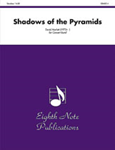 Shadows of the Pyramids - Band Arrangement