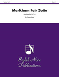 Markham Fair Suite - Band Arrangement