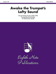 Awake the Trumpet's Lofty Sound - Double Brass Quintet (with opt. Timpani)