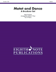 Motet and Dance: A Bruckner Set [4 F Horns] Score & Pa