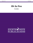 Oh So Fine - Jazz Arrangement