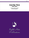 Just for Two: Very Easy - Sax Duet AA