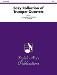 Easy Collection of Trumpet Quartets [4 Trumpets] Score & Pa