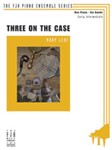 Three on a Case [Piano]