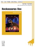 Rockasaurus Rex [Piano]