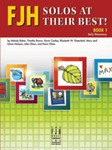 FJH Solos at Their Best! Book 1 [early elementary piano] Piano Solo