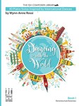 Dancing with the World Bk 1 IMTA-A [elementary/late elementary piano] Rossi