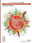 Dancing with the World Bk 2 IMTA-B2 [late elementary/early int piano] Rossi