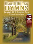 Heavenly Highway Hymns: Everybody Will Be Happy Over There [Voice] Vocal