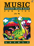 Music Theory Made Easy for Kids, Level 2