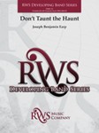 Don't Taunt the Haunt [Concert Band]