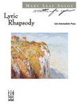 Lyric Rhapsody, FED-MD3 [late intermediate piano] Leaf