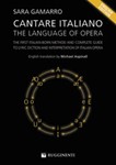 Cantare Italiano: The Language Of Opera