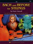 Kjos Newell D   Bach and Before for Strings - Cello