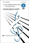 WHEN JESUS WEPT