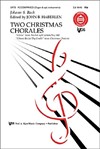 TWO CHRISTMAS CHORALES