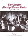Compleet Madrigal Dinner Booke