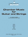 CHAMBER MUSIC FOR GUITAR AND STRINGS