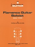 FLAMENCO GUITAR SOLOIST, BOOK 3