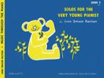 Kjos Solos For The Very Young Pianist