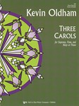 Three Carols  Opus 20