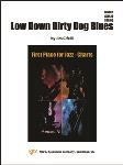 Low Down Dirty Dog Blues - Jazz Arrangement