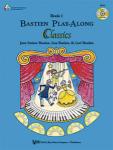 Kjos Bastien   Bastien Play-along Classics Book 1 - Book / CD