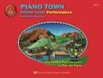Kjos Snell / Hidy Diane Hidy  Piano Town Performance Primer